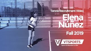 College Tennis Recruitment - Elena Núñez (Spain) - FALL 2019