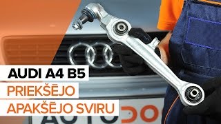 Kā nomainīt AUDI A4 B5 priekšējo apakšējo sviru [PAMĀCĪBA]