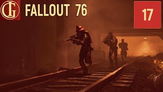 В АД И ОБРАТНО | FALLOUT 76 - ЧАСТЬ 17