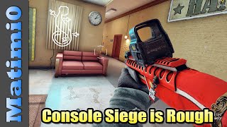 Console Siege is Tough - Rainbow Six Siege