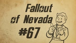 Fallout of Nevada - Часть 67