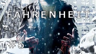 Прохождение Fahrenheit №5(Клаустрофобия)