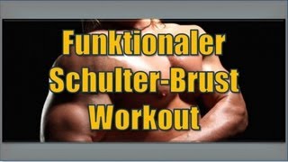 Funktionaler Brust-Schulter Workout