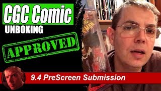 CGC Comic Unboxing: 9.4 PreScreen