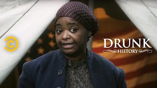 Drunk History - Harriet Tubman Leads an Army of Bad Bitches