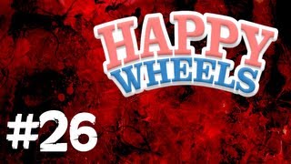Happy Wheels | Episodul 26