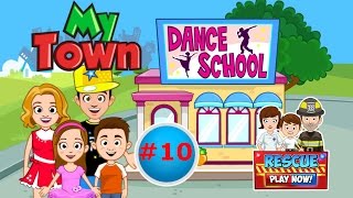 Мой Город - My town - #10 Школа Танцев - Dance School. Обучающее видео для детей, игра как мультик,.