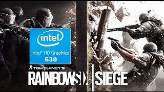 Tom Clancy's Rainbow Six Siege on Intel HD 530