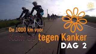 1000 km voor Kom op tegen Kanker 2015 - Dag 2