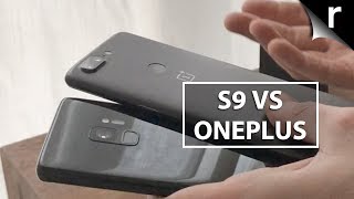 Samsung Galaxy S9 vs OnePlus 5T: Side-by-side comparison