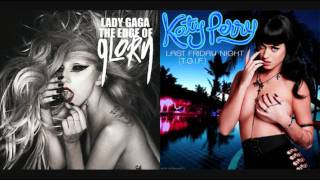 Katy Perry vs. Lady Gaga - Last Friday Night (T.G.I.F.) vs. The Edge Of Glory (Mashup Mix)
