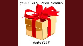 Nouvelle (feat. Dibby Sounds)