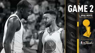 The 2017 NBA Finals Game 2 Mini-Movie: Warriors Take Care of Business
