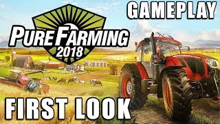 Pure Farming 2018 | First Look (Not a Review)