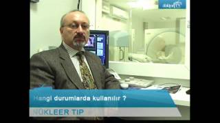 Nükleer tıp hangi durumlarda kullanılır?