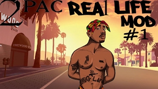 GTA 5 2PAC TUPAC SHAKUR Real Life Mod - Part 1