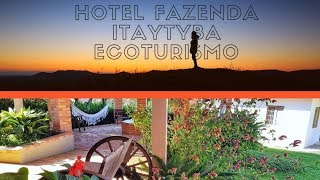 HOTEL FAZENDA ITÁYTYBA ECOTURISMO  I FÉRIAS COM A FAMÍLIA I  TIBAGI -PR