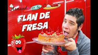 Flan de Fresa