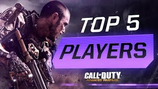 Top 5 BEST Advanced Warfare Players