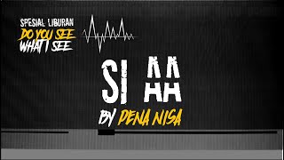 Cerita Horor Spesial Liburan #3 - Si AA