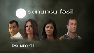 Sonuncu fəsil (41-ci bölüm)