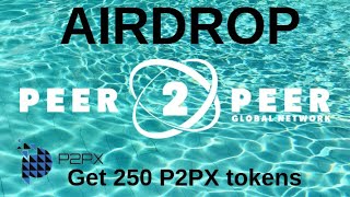 Airdrop PEER2PEER БОМБА Как получить 250 P2PX tokens... #p2px #ethereum #airdrop