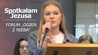 Spotkałam Jezusa - Forum "Ogień z Nieba"