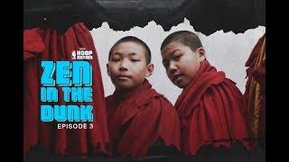 Ep 03 - 'Zen In The Dunk' Ft. Spitfire | Uber X NBA Hoop Nation