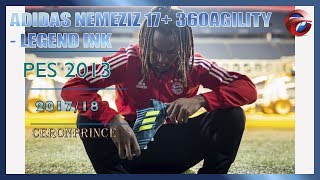 PES 2013 | New Boots • ADIDAS NEMEZIZ 17+ 360AGILITY - LEGEND INK • 2017 / 2018 • HD