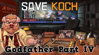 Save Koch - Godfather Part IV