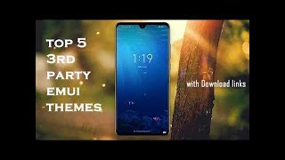 top 5 emui themes of 2019 episode 1 || EMUI THEMES ||