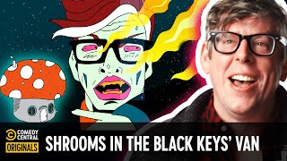 The Black Keys’ Shroom Trip in Their Van Didn’t Go So Well - Tales from the Trip