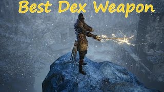 Dark Souls 3 - Best PURE DEXTERITY Weapon
