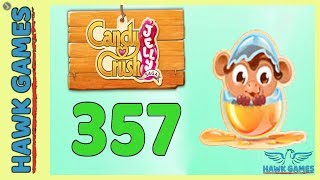 Candy Crush Jelly Saga Level 357 (Monkling mode) - 3 Stars Walkthrough, No Boosters