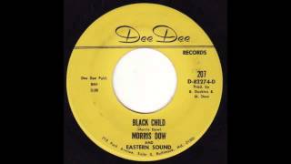 Morris Dow & The Eastern Sound: Black Child