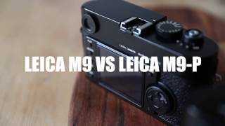 Leica m9 vs leica m9 p