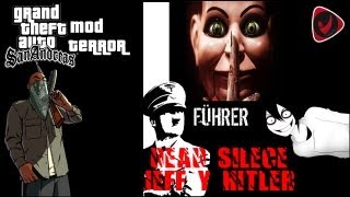 GTA SAN ANDREAS | Mod Terror | Cj Vs Hitler, Jeff The Killer y El Titere | + Fail Epico