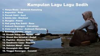 Lagu Sedih Pilihan Terbaik 2020 I Lagu Terbaru 2020 I Lagu Galau I Lagu POP Indonesia I