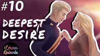 DEEPEST DESIRE [ EPISODE 10 ] Episode Choose Your Story