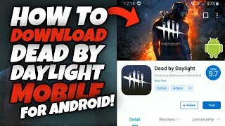 How To Download Dead By Daylight Mobile FOR ANDROID (DbD Mobile for free!)