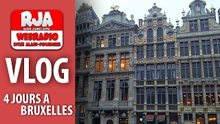 VLOG • Voyage à Bruxelles | Radio Jeunes Actu