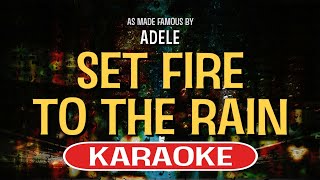 Set Fire To The Rain (Karaoke) - Adele