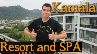 Kamala Resort and Spa Phuket - Обзор