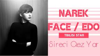 Narek Face ft. Edo - Sireci Qez Yar (2018)