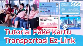 Cara Naik Transportasi di Singapura + Cara Pakai Kartu Ez-link