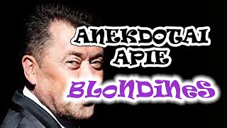 V. Šapranauskas - ANEKDOTAI apie Blondines