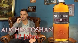 Whisky Tasting - Auchentoshan 12 Jahre (Talking Malts)