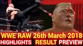 WWE Monday Night Raw 26th March 2018 Hindi Highlights Preview - Roman Reigns vs Brock Lesnar Results