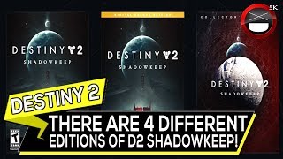 Destiny 2 Shadowkeep: All of The Different Editions of Shadowkeep + New Light!