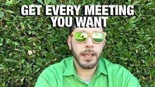 How to get a meeting with everyone I Steven T. Rosenberg